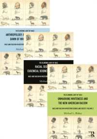 人種という目くらまし：西洋科学・社会における人種と人種差別（全３巻）<br>The Blinding Light of Race : Race and Racism in Western Science and Society