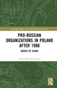 Pro-Russian Organizations in Poland after 1986 : Agents of Chaos (Routledge Studies in Fascism and the Far Right)