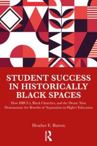 Student Success in Historically Black Spaces : How HBCUs, Black Churches, and the Divine Nine Demonstrate the Benefits of Separatism in Higher Education