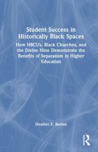 Student Success in Historically Black Spaces : How HBCUs, Black Churches, and the Divine Nine Demonstrate the Benefits of Separatism in Higher Education