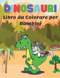 Dinosauri Libro da Colorare per Bambini : Meravigliose Pagine da Colorare di Dinosauri per Bambini di 4-8 anni, Grande Regalo per Ragazzi e Ragazze, Libro da Colorare con Fatti di Dinosauri Carino