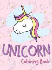 Unicorn Coloring Book : for Kids Ages 4-8 Adorable designs for boys and girls