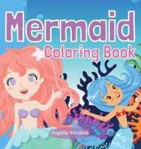 Mermaid Coloring Book : For Kids Ages 4-8 Gorgeous Coloring Book with Mermaids