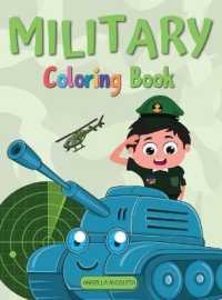 Military Coloring Book : For Kids Ages 4-8 Army Coloring Book for Kids with Army Men, Soldiers, War Planes and Tanks