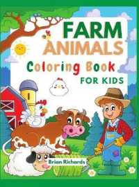 Farm Animals Coloring Book for Kids : Adorable Coloring Pages with Cute Farm Animals Pig, Goat, Cow, Sheep, Horse, Donkey, Turkey and more! Unique and High-Quality Images for Girls, Boys, Preschool and Kindergarten Ages 4-8 6-12 Hard Cover