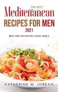 The Best Mediterranean Recipes for Men 2021 : Best Side-Dish Recipes Made Simple