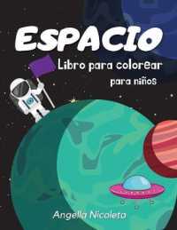 Espacio Libro para colorear para niños : De 4 a 8 años - Libro para colorear con planetas, astronautas, naves espaciales y cohetes