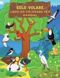 Solo Volare Libro da Colorare per Bambini : Libro Di Uccelli Perfetto Per Bambini, Ragazze E Ragazzi. Libro Di Attività Ideale Dell'uccello Per Bambini Che Amano Giocare E Colorare Gli Uccelli Svegli. Pagine Da Colorare Stupefacenti Dell'uccello