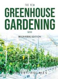 The New Greenhouse Gardening 2021 : Beginners Edition