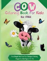 Cow Coloring Book for Kids : Funny Cows Animals Coloring Pages for Kids Stress Relief and Relaxation, Cow Lover Gifts for Children