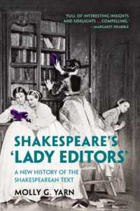 Shakespeare's 'Lady Editors' : A New History of the Shakespearean Text