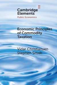Economic Principles of Commodity Taxation (Elements in Public Economics)