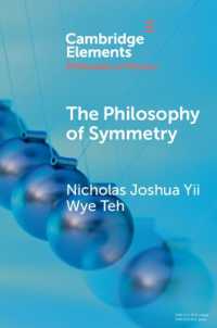 The Philosophy of Symmetry (Elements in the Philosophy of Physics)