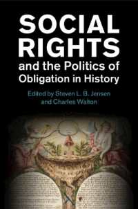 歴史的に見た社会的権利と義務の政治学<br>Social Rights and the Politics of Obligation in History (Human Rights in History)