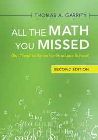 学び損ねたが大学院で必要な数学（第２版）<br>All the Math You Missed : (But Need to Know for Graduate School) （2ND）