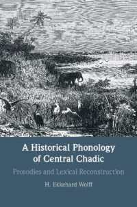 A Historical Phonology of Central Chadic : Prosodies and Lexical Reconstruction