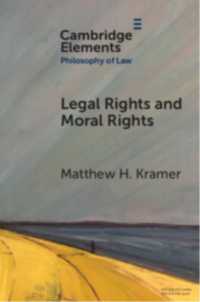 Legal Rights and Moral Rights (Elements in Philosophy of Law)