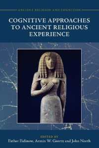 Cognitive Approaches to Ancient Religious Experience (Ancient Religion and Cognition)