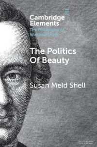 The Politics of Beauty : A Study of Kant's Critique of Taste (Elements in the Philosophy of Immanuel Kant)