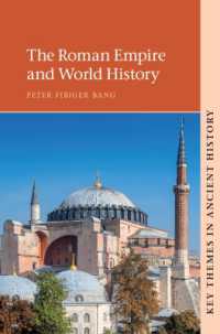 ローマ帝国と世界史<br>The Roman Empire and World History (Key Themes in Ancient History)