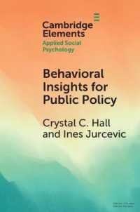Behavioral Insights for Public Policy : Contextualizing our Science (Elements in Applied Social Psychology)