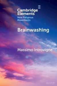 洗脳：現実か神話か<br>Brainwashing : Reality or Myth? (Elements in New Religious Movements)