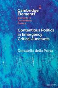 Contentious Politics in Emergency Critical Junctures : Progressive Social Movements during the Pandemic (Elements in Contentious Politics)