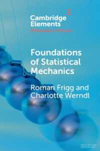 Foundations of Statistical Mechanics (Elements in the Philosophy of Physics)