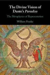 The Divine Vision of Dante's Paradiso : The Metaphysics of Representation
