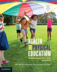 教師のための保健体育（第４版）<br>Health and Physical Education : Preparing Educators for the Future （4TH）