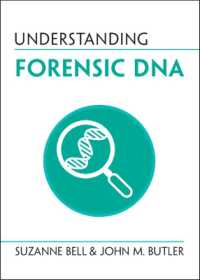 DNAの法科学を理解する<br>Understanding Forensic DNA (Understanding Life)