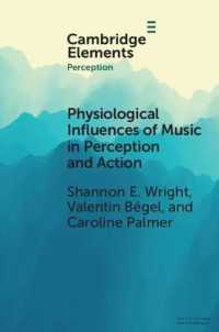 Physiological Influences of Music in Perception and Action (Elements in Perception)