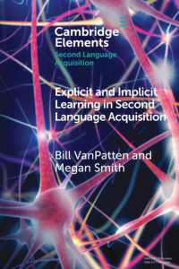 Explicit and Implicit Learning in Second Language Acquisition (Elements in Second Language Acquisition)