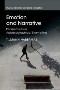 Emotion and Narrative : Perspectives in Autobiographical Storytelling (Studies in Emotion and Social Interaction)