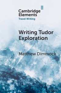 Writing Tudor Exploration : Richard Eden and West Africa (Elements in Travel Writing)