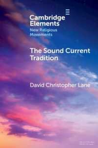 The Sound Current Tradition : A Historical Overview (Elements in New Religious Movements)