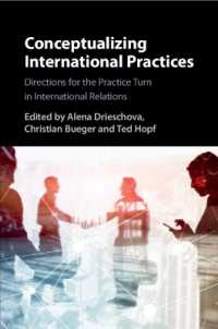 Conceptualizing International Practices : Directions for the Practice Turn in International Relations