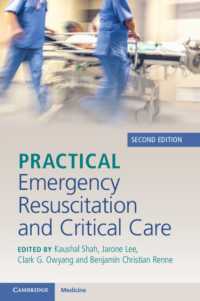 実践緊急蘇生と臨床ケア（第２版）<br>Practical Emergency Resuscitation and Critical Care （2ND）