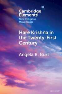 Hare Krishna in the Twenty-First Century (Elements in New Religious Movements)