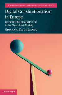 欧州にみるデジタル立憲主義：アルゴリズム社会における権利と権力<br>Digital Constitutionalism in Europe : Reframing Rights and Powers in the Algorithmic Society (Cambridge Studies in European Law and Policy)