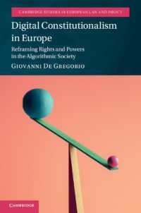 欧州にみるデジタル立憲主義：アルゴリズム社会における権利と権力<br>Digital Constitutionalism in Europe : Reframing Rights and Powers in the Algorithmic Society (Cambridge Studies in European Law and Policy)