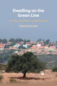 Dwelling on the Green Line : Privatize and Rule in Israel/Palestine