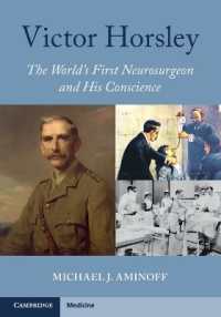 ヴィクター・ホースリー：世界で最初の神経外科医とその良心<br>Victor Horsley : The World's First Neurosurgeon and His Conscience