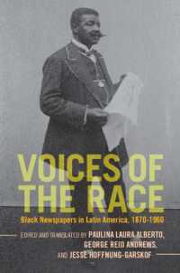 Voices of the Race : Black Newspapers in Latin America, 1870-1960 (Afro-latin America)
