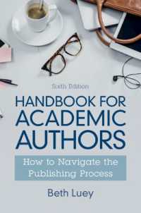学術出版ハンドブック（第６版）<br>Handbook for Academic Authors : How to Navigate the Publishing Process （6TH）