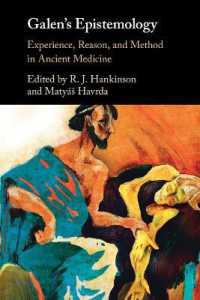 ガレノスの医学と認識論<br>Galen's Epistemology : Experience, Reason, and Method in Ancient Medicine