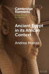 Ancient Egypt in its African Context : Economic Networks, Social and Cultural Interactions (Elements in Ancient Egypt in Context)