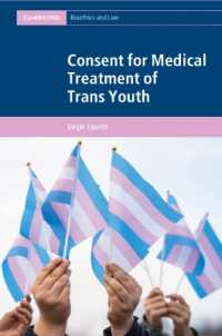 Consent for Medical Treatment of Trans Youth (Cambridge Bioethics and Law)