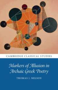 Markers of Allusion in Archaic Greek Poetry (Cambridge Classical Studies)