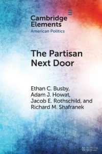 The Partisan Next Door : Stereotypes of Party Supporters and Consequences for Polarization in America (Elements in American Politics)